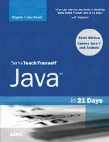 Sams Teach Yourself Java in 21 Days (Covering Java 7 and Android)
