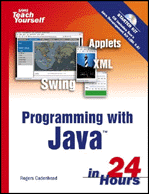 Teach Yourself Programming with Java in 24 Hours, Fourth Edition