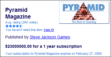 Pyramid Magazine subscription costs $23 million dollars