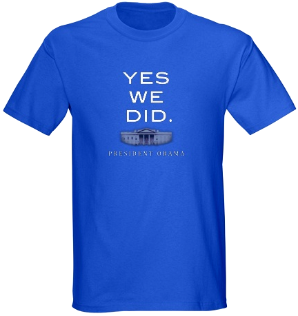 'Yes We Did' T-shirt by Diculous Designs