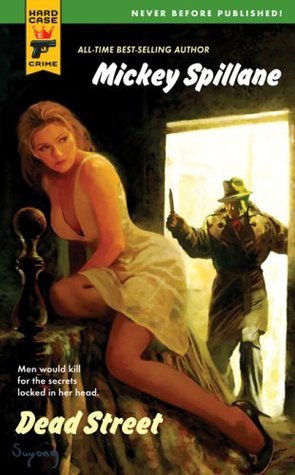 Cover of Dead Street by Mickey Spillane and Max Alan Collins