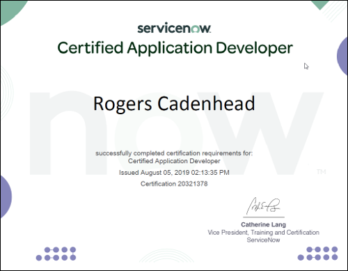ServiceNow Certified System Administrator certificate for Rogers Cadenhead